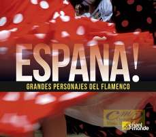 Espana! Grandes Personajes del Flamenco
