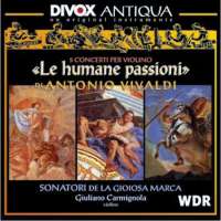 Le humane Passioni» ,  Violin Conc