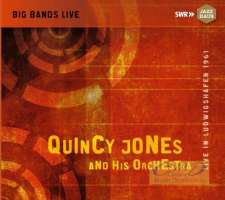 Quincy Jones and his Orchestra, Live in Ludwigshafen 1961