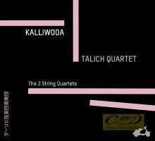 WYCOFANY   Kalliwoda: The 3 String Quartets, reedycja
