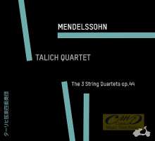 WYCOFANY   Mendelssohn: String Quartets op. 44, reedycja