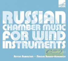 Rubinstein / Rimsky-KorsakovRussian Chamber Music for Wind Instruments, Vol. I