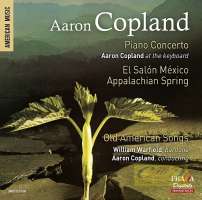 WYCOFANY   Copland: Musical Portrait - Piano Concerto; El Salon Mexico; Appalachian Spring; Old American Songs