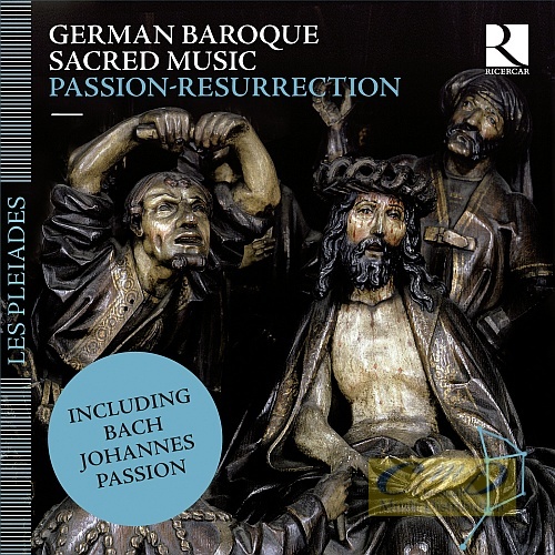 German Baroque Sacred Music: Passion & Resurrection