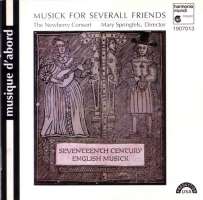 Musick for Severall Friends