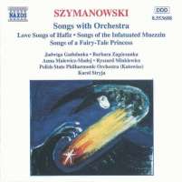 SZYMANOWSKI: Songs with Orchestra