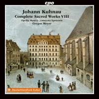 Kuhnau: Complete Sacred Works Vol. 8