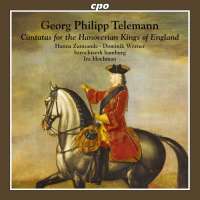 Telemann: Cantatas for the Hanoverian Kings of England