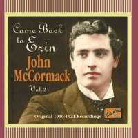 John McCormack: Come Back To Erinvol. 2