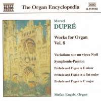DUPRE: Works for Organ Vol. 8