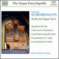 SCHEIDEMANN: Organ Works Vol. 2