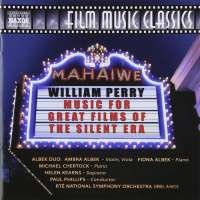 PERRY: Music for Great Films of the Silent Era, Vol. 1
