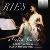 Ries: 3 Violin Sonatas