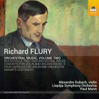 Flury: Orchestral Music Vol. 2