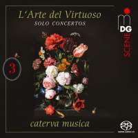 L‘Arte del Virtuoso Vol. 3 - Solo Concertos