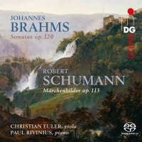 Brahms: Sonatas Op. 120 & Schumann: Märchenbilder