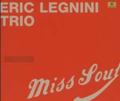 Eric Legnini Trio: Miss Soul