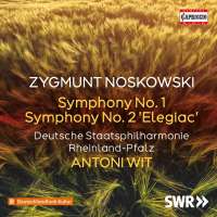 Noskowski: Symphonies Nos. 1 & 2