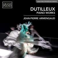 Dutilleux: Piano Works