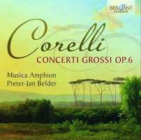 Corelli: Concerti Grossi Op. 6