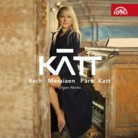 Bach / Messeiaen -Katerina "Katt" Chrobokova