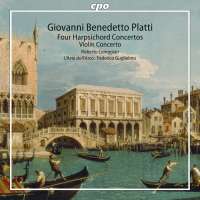 Platti: Four Harpsichord Concertos & Violin Concerto