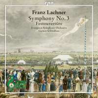Lachner: Symphony No. 3; Festouvertüre