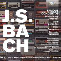 Quintessence Bach: Famous Concertos
