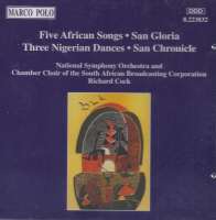 KHUMALO: 5 African Songs / VAN DIJK: San Gloria, San Chronicle