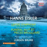 Eisler: Leipzig Symphony; Funeral Pieces; Nuit et brouillard