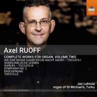 Ruoff: Complete Works for Organ Vol. 2
