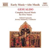 Gesualdo: Sacred Music for Five Voices (Complete)