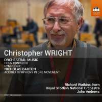 Wright: Orchestral Music; Barton: Accord: Symphony in One Movement