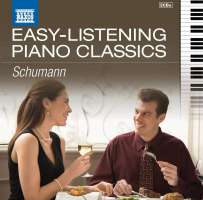 EASY-LISTENING PIANO CLASSICS - SCHUMANN