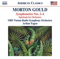 Gould: Symphonettes Nos. 2 - 4
