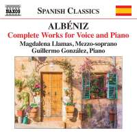 Albeniz: Complete Works for Voice and Piano