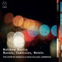 Martin: Masses, Canticles, Motets