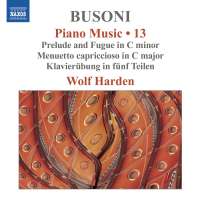 Busoni: Piano Music Vol. 13