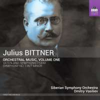 Bittner: Orchestral Music Vol. 1