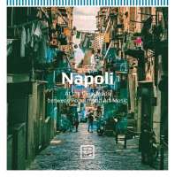 Napoli - At the Crossroads between Popular and Art Music