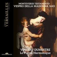 Monteverdi Testamento: Vespro della Madonna 1643