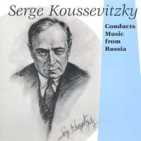 Koussevitzky Conducts Music from Russia