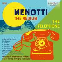 Menotti: The Medium; The Telephone