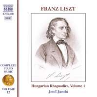LISZT: Hungarian Rhapsodies, Vol. 1 (Liszt Complete Piano Music, Vol. 12)