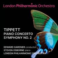 Tippett: Piano Concerto & Symphony No. 2