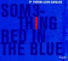 Fabian Fiorini: Something Red In The Blue
