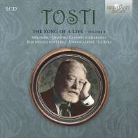Tosti: The Song of a Life vol. 4