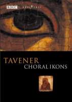 Tavener: Choral Ikons
