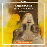 Dvorak: String Quartets Vol. 4