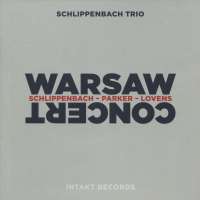 Schlippenbach Trio: Warsaw Concert